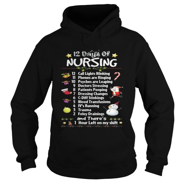 Christmas 12 days of Nursing 12 call lights blinking 11 phones are ringing shirt