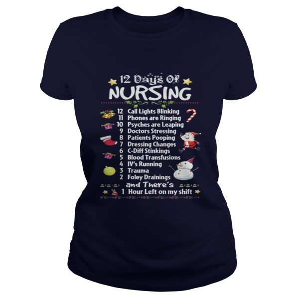 Christmas 12 days of Nursing 12 call lights blinking 11 phones are ringing shirt