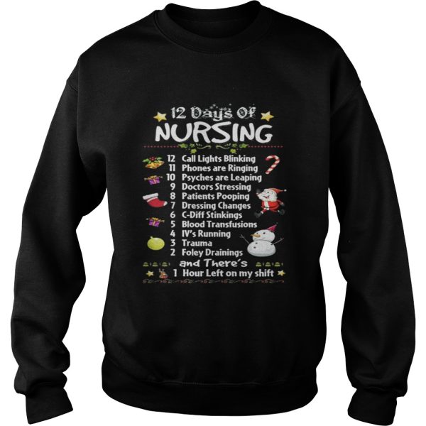 Christmas 12 days of Nursing 12 call lights blinking 11 phones are ringing shirt