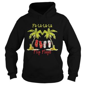 Christmas Falalala flip flops shirt 1