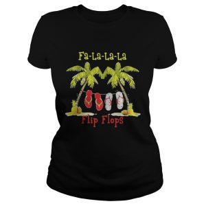 Christmas Falalala flip flops shirt 2