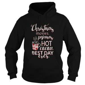 Christmas movies pajamas hot cocoa best day ever shirt 2 Christmas movies pajamas hot cocoa best day ever shirt 3