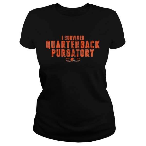 Cleveland Browns I survived quarterback purgatory 1999 – 2018 shirt