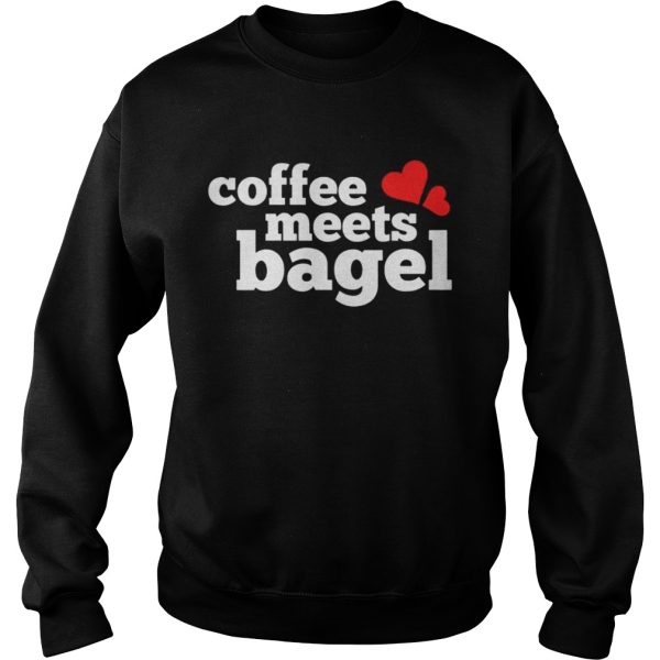 Coffee Meets Bagel Shirt