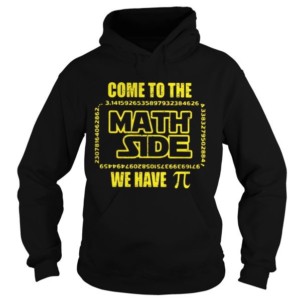 Come to the Math side we have Pi Star Wars shirt