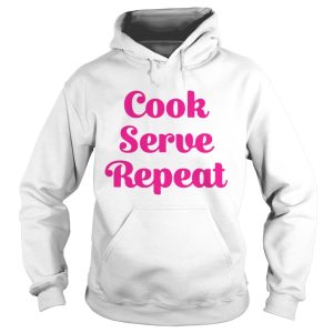 Cook serve repeat shirt 1
