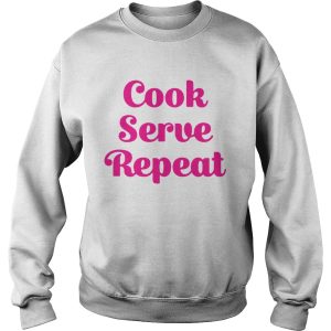 Cook serve repeat shirt 3