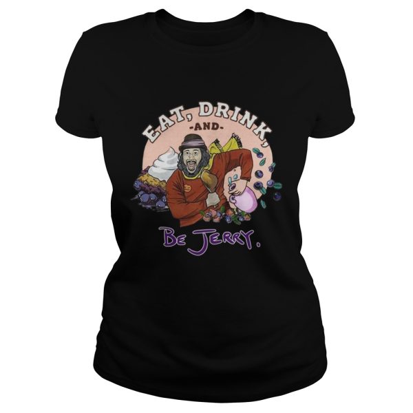 Cooper Andrews Eat Drink And Be Jerry Shirt