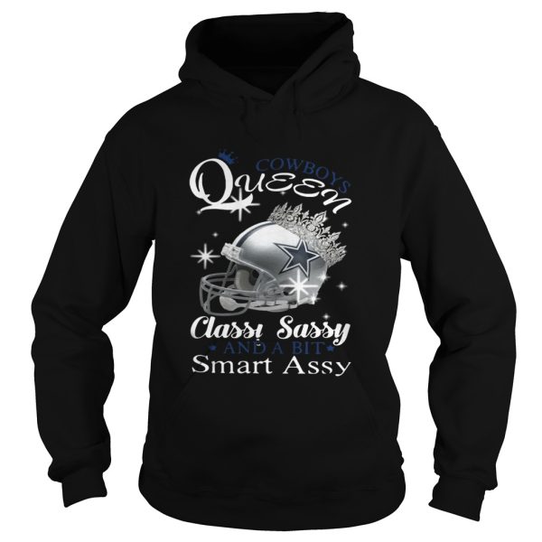 Cowboys Queen classy sassy and a bit smart Assy shirt