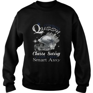 Cowboys Queen classy sassy and a bit smart Assy shirt 3
