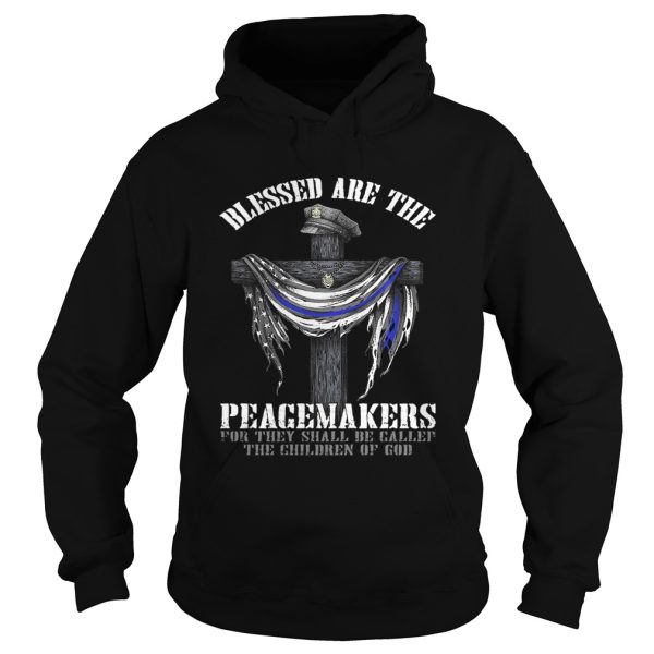 Cross Warrior blessed are the peacemakers for they shall be called the children of God shirt