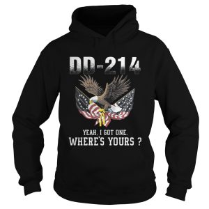 DD214 Yeah I Got One Wheres Yours American Eagle Version shirt 1