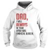 Dad I will always be your little girl financial burden shirt
