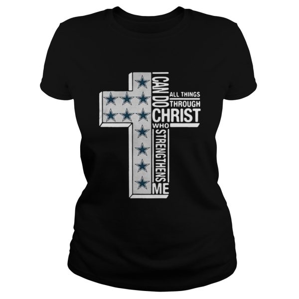 Dallas Cowboys I Can Do All Things Through Christ Who Strengthens Me Shirt