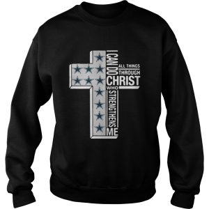 Dallas Cowboys I Can Do All Things Through Christ Who Strengthens Me Shirt 2