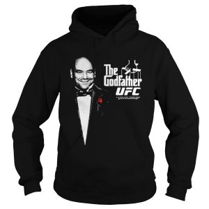Dana White The Godfather UFC shirt 1