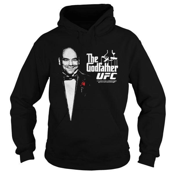 Dana White The Godfather UFC shirt