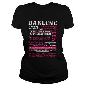 Darlene highly eccentric extra tough and super sarcastic bold since birth shirt 1 Darlene highly eccentric extra tough and super sarcastic bold since birth shirt 2