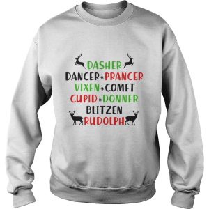 Dasher Dancer Prancer Vixen Comet Cupid Donner Blitzen Rudolph shirt 3