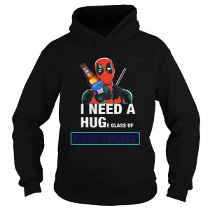 Deadpool I need a huge glass off Bud Light shirt 4