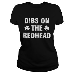 Dibs On The Redhead Unisex shirt 1