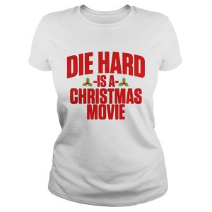 Die hard is a christmas movie shirt 1 Die hard is a christmas movie shirt 2