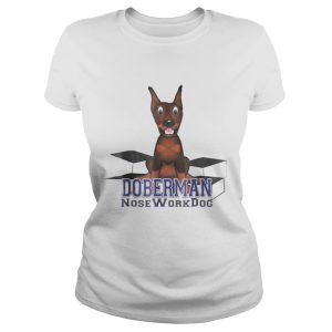 Doberman Nosework Dog shirt 1 Doberman Nosework Dog shirt 2