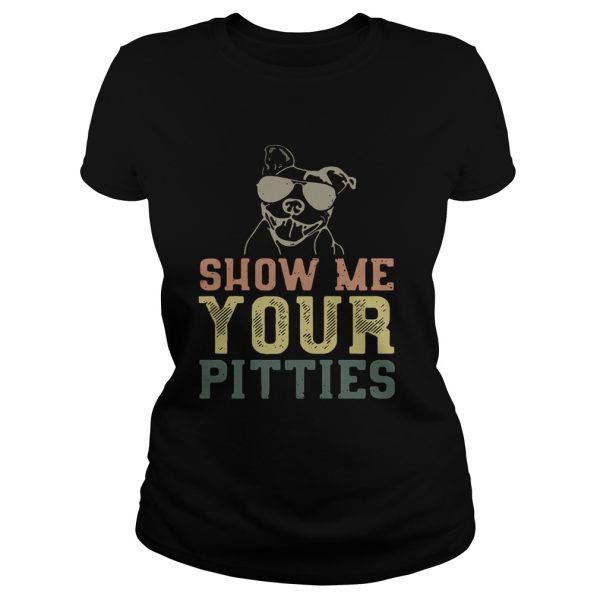 Dog show me your pitties shirt