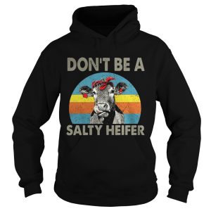 Don't be a salty heifer retro shirt 2