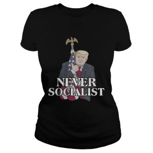 Donald Trump hugging the American flag never socialist shirt 1