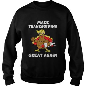 Donald Trump turkey make Thanksgiving great again shirt 3