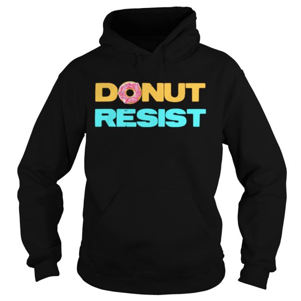 Donut resist food police cop appreciation shirt