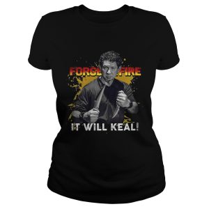 Doug Marcaida Forged in fire It will keal shirt 1