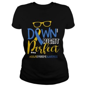 Down Right Perfect Shirt 1