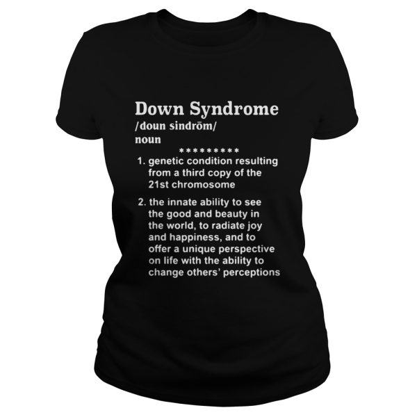 Down Syndrome genetic condition resulting shirt