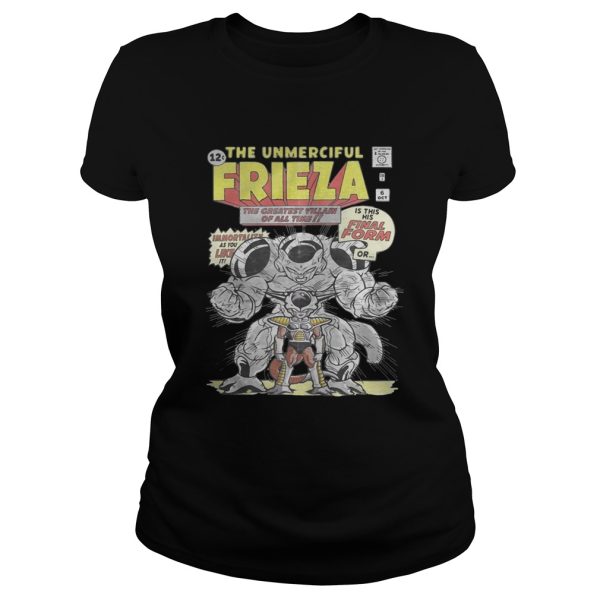 Dragon ball the unmerciful Frieza the greatest villain of all time shirt