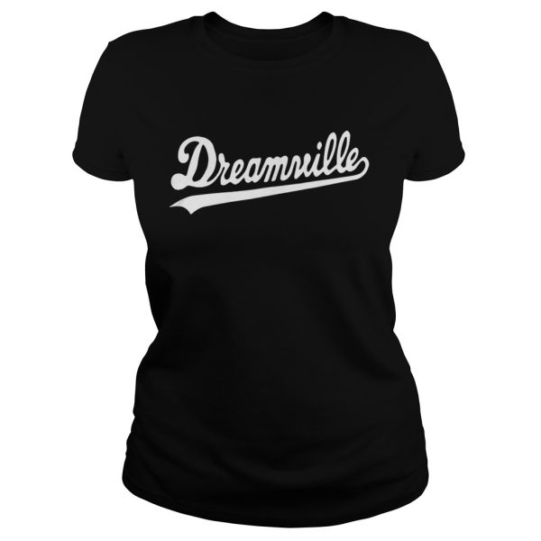 Dream Ville DreamVille Shirt