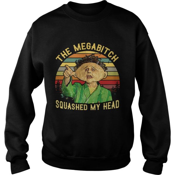 Drop Dead Fred the megabitch squashed my head retro shirt