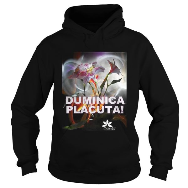 Duminica Placuta Obiectiv Shirt