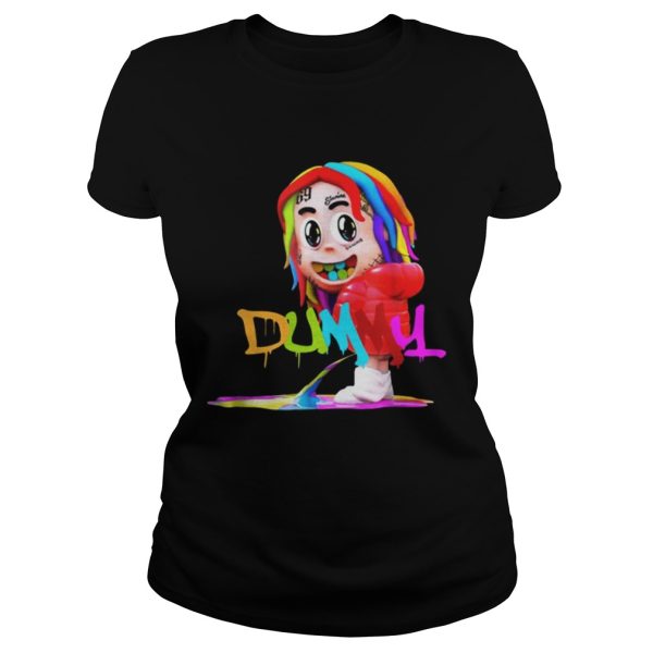 Dummy boy 6ix9ine shirt