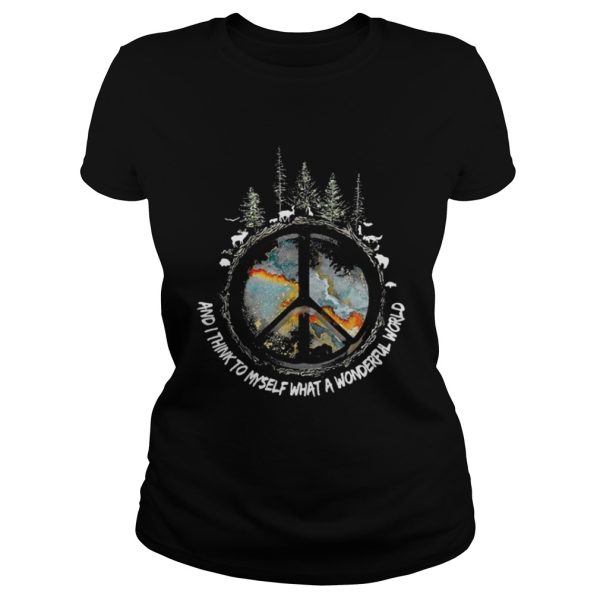 Earth and i think to myself what a wonderful world shirt