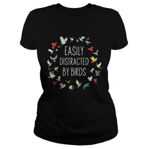 Easily Distracted by birds shirt 1