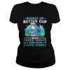 Eeyore buckle up butter cup I have anger issues and a serious shirt