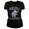 Elephants People should Seriously stop expecting normal from me shirt