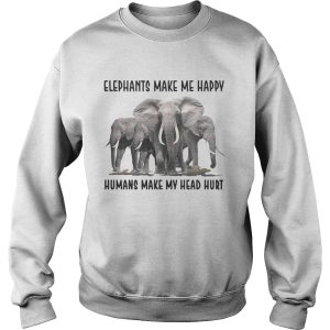 Elephants make me happy humans make my head hurt shirt 2
