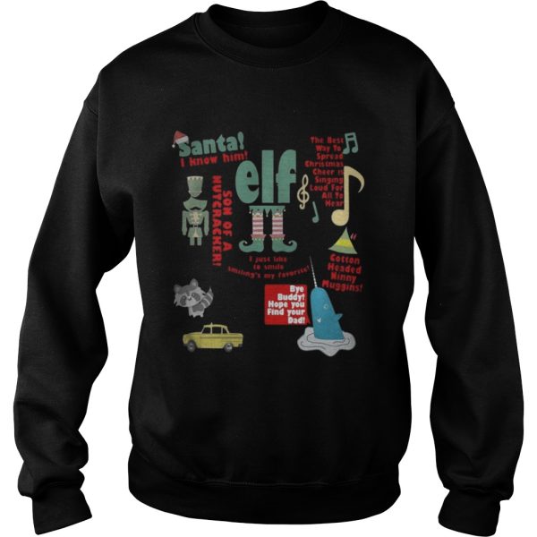 Elf – Santa I Know Him – Son Of A Nutcracker Shirt