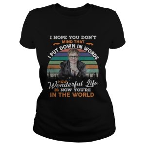 Elton John Your Song I Hope You Don't Mind That I Put Down In Words Shirt 1