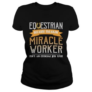 Equestrian Worker T Shirt 1