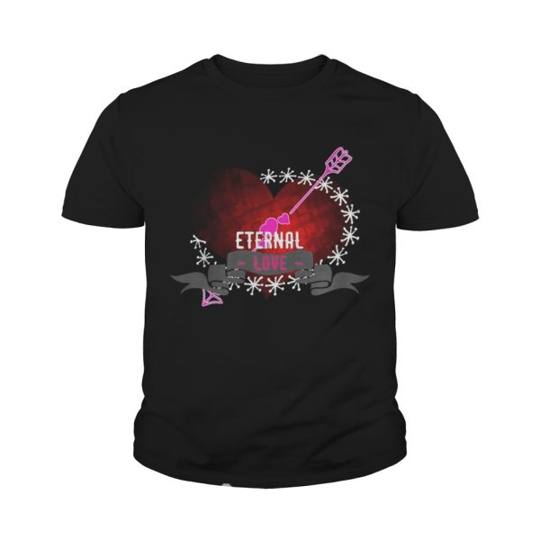 Eternal love heart forever Shirt