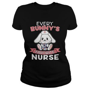 Every Bunny's Favorite Nurse Easter T shirt 1